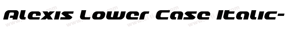 Alexis Lower Case Italic字体转换